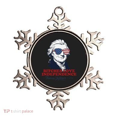 Bitches Love Independence Funny Patriotic Thomas Jefferson Ornament