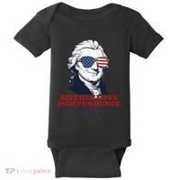 Bitches Love Independence Funny Patriotic Thomas Jefferson Baby Bodysuit thumb 0