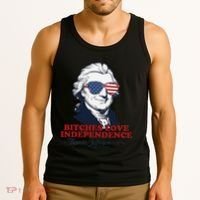 Bitches Love Independence Funny Patriotic Thomas Jefferson Tank Top thumb 3
