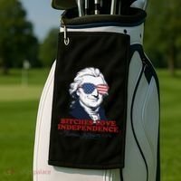 Bitches Love Independence Funny Patriotic Thomas Jefferson Golf Towel thumb 2