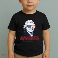 Bitches Love Independence Funny Patriotic Thomas Jefferson Toddler T-Shirt thumb 2