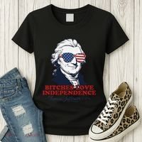 Bitches Love Independence Funny Patriotic Thomas Jefferson Women's T-Shirt thumb 3