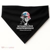 Bitches Love Independence Funny Founding Fathers USA-Made Doggie Bandana thumb 0