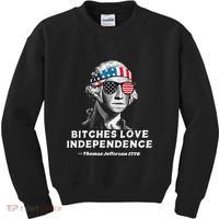 Bitches Love Independence Funny Founding Fathers Kids Sweatshirt thumb 0