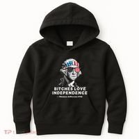Bitches Love Independence Funny Founding Fathers Kids Hoodie thumb 0