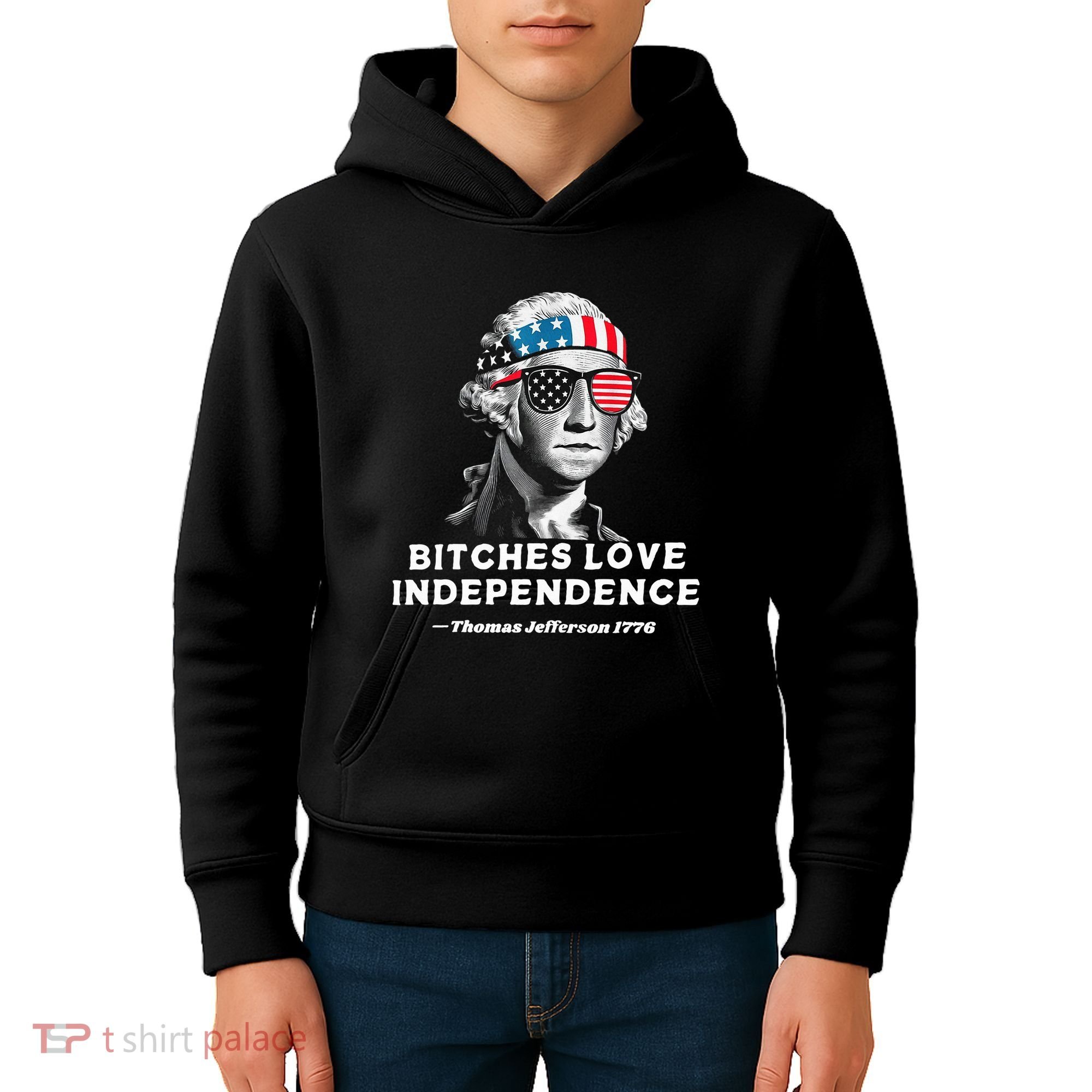 Bitches Love Independence Funny Founding Fathers Kids Hoodie
