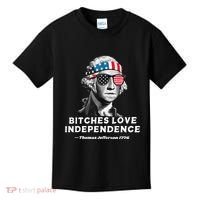 Bitches Love Independence Funny Founding Fathers Kids T-Shirt thumb 0