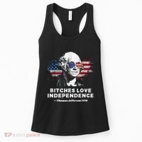 Bitches Love Independence Funny Founding Fathers 4th Of July Women's Tank Top thumb 0