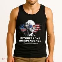 Bitches Love Independence Funny Founding Fathers 4th Of July Tank Top thumb 3