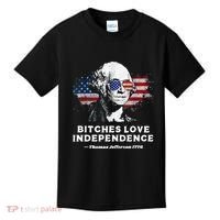 Bitches Love Independence Funny Founding Fathers 4th Of July Kids T-Shirt thumb 0
