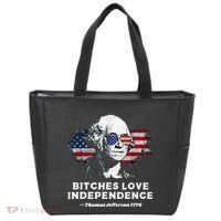 Bitches Love Independence Funny Founding Fathers 4th Of July Tote Bag thumb 0