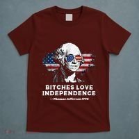 Bitches Love Independence Funny Founding Fathers 4th Of July T-Shirt thumb 5