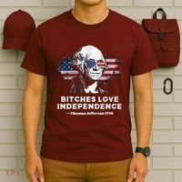 Bitches Love Independence Funny Founding Fathers 4th Of July T-Shirt thumb 6