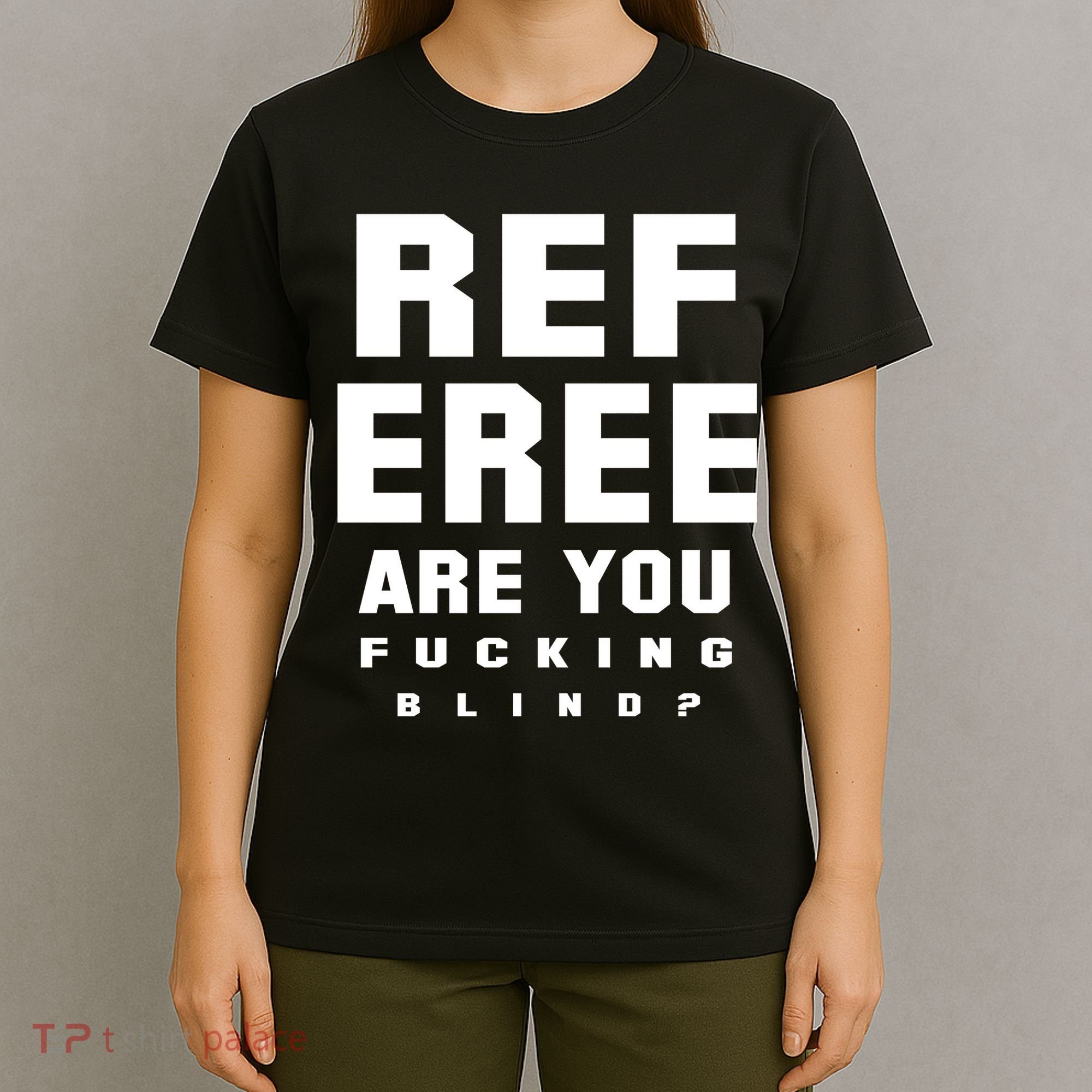Blind Referee Funny T-Shirt