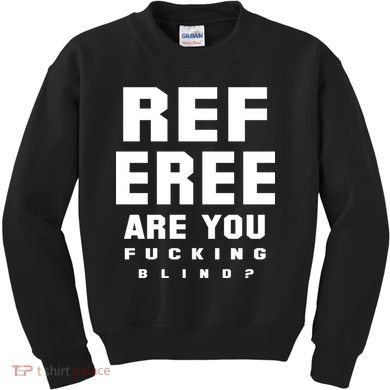Blind Referee Funny Kids Sweatshirt
