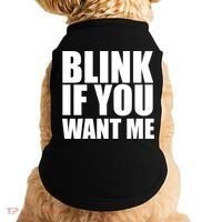 Blink If You Want Me Doggie Tank thumb 0