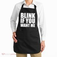 Blink If You Want Me Apron thumb 2