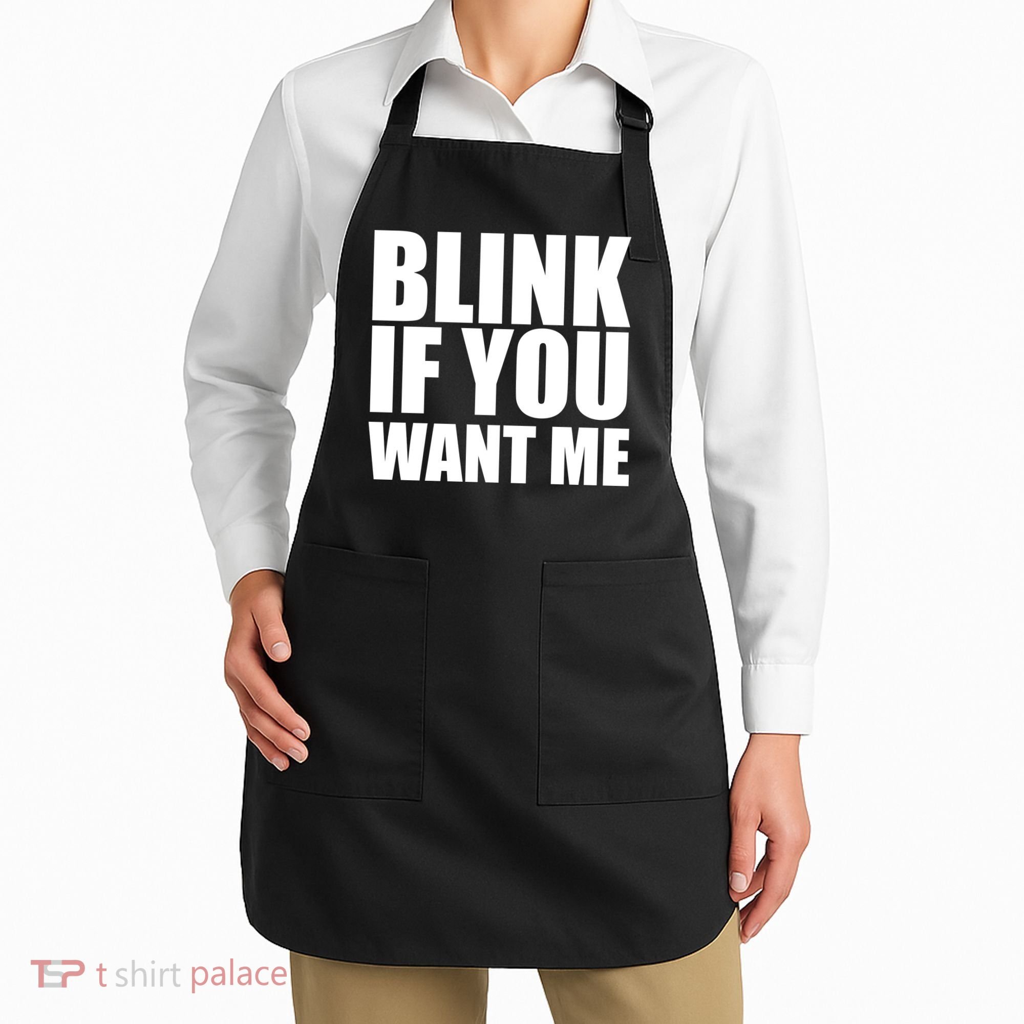 Blink If You Want Me Apron