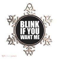 Blink If You Want Me Ornament thumb 0