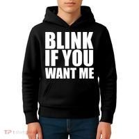 Blink If You Want Me Kids Hoodie thumb 4