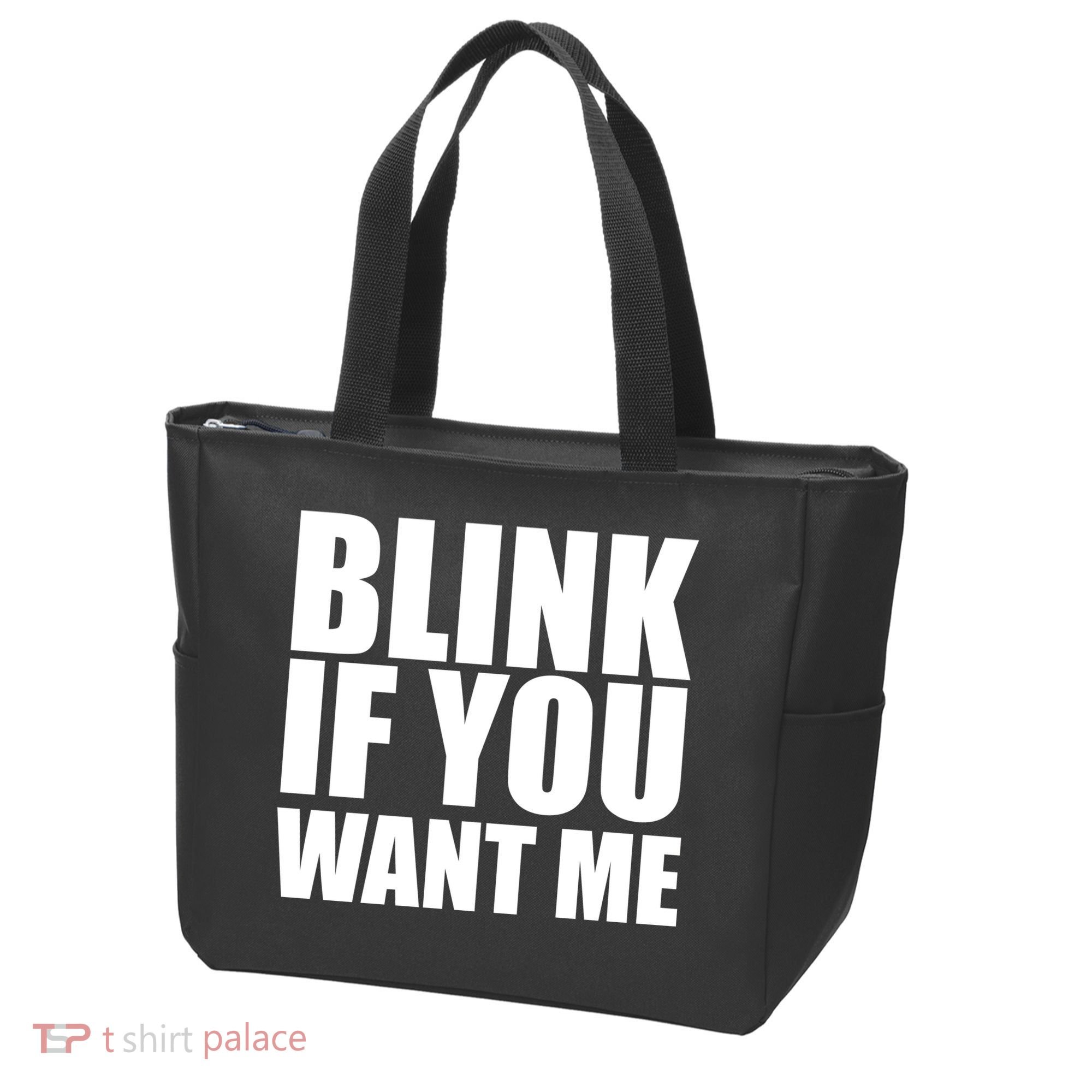 Blink If You Want Me Tote Bag