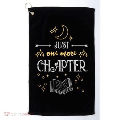 Book Lover Just One More Chapter Bookworm Gift Golf Towel