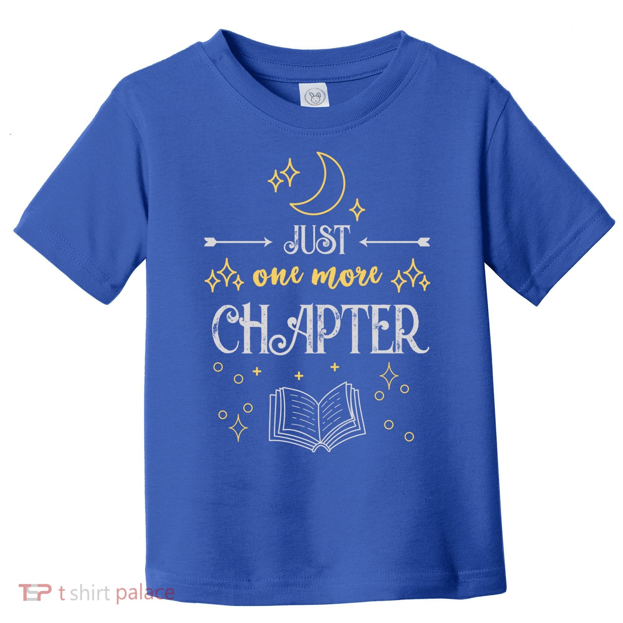 Book Lover Just One More Chapter Bookworm Gift Toddler T-Shirt