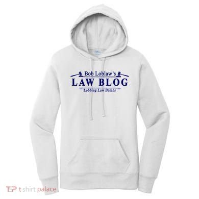 BOB LOBLAW'S LAW BLOG FUNNY MEME Women's Hoodie