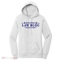 BOB LOBLAW'S LAW BLOG FUNNY MEME Women's Hoodie thumb 0