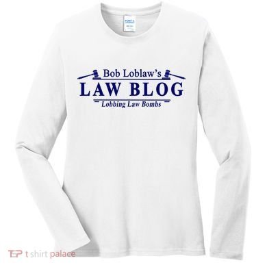 BOB LOBLAW'S LAW BLOG FUNNY MEME Women's Long Sleeve Shirt