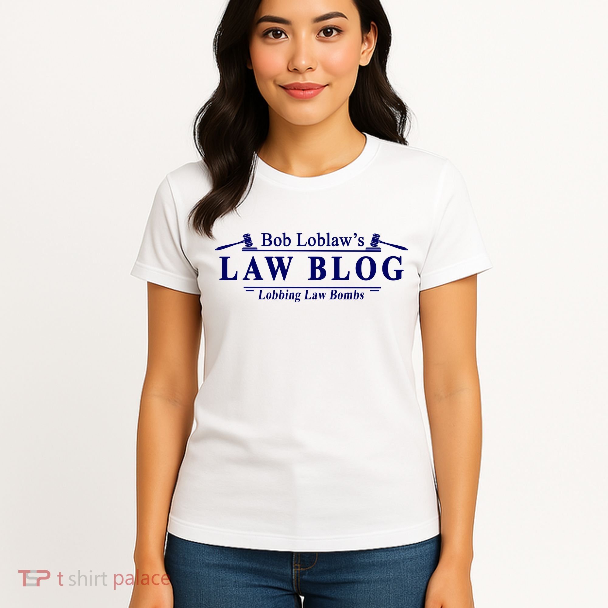 BOB LOBLAW'S LAW BLOG FUNNY MEME Women's T-Shirt