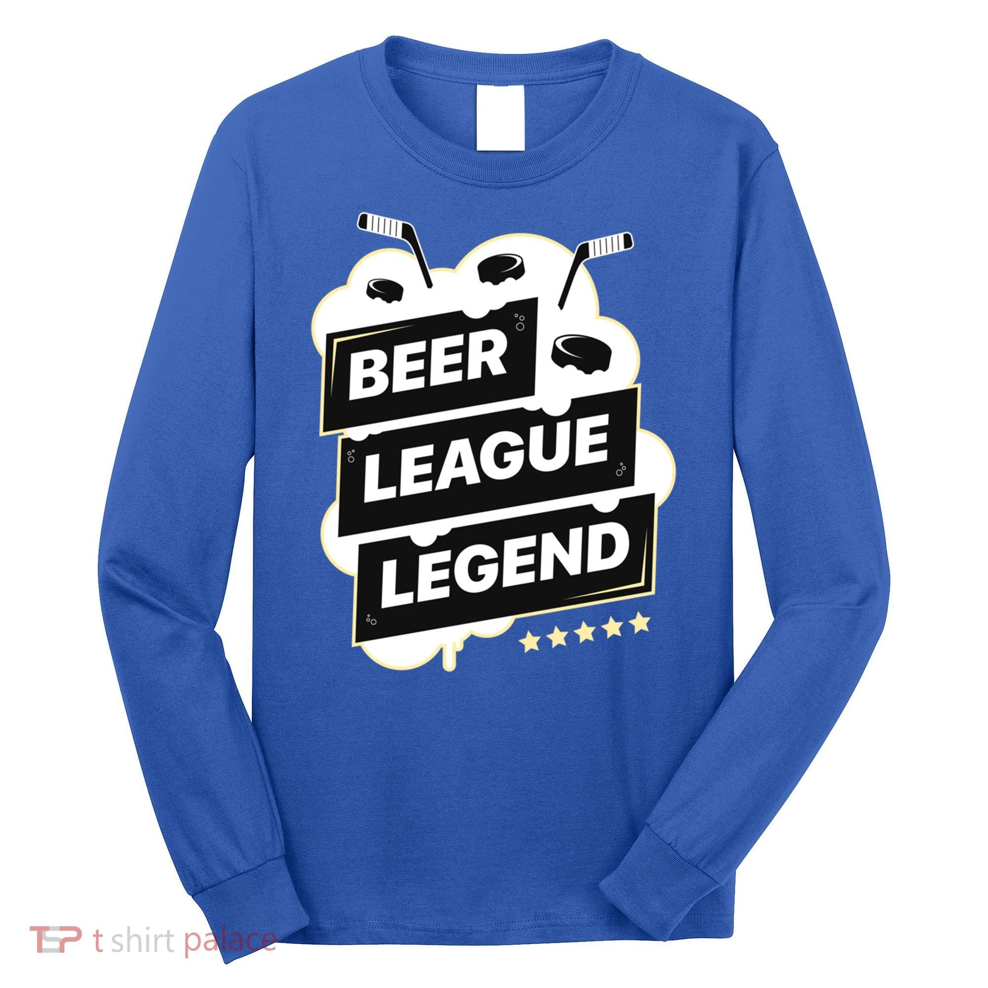 Beer League Legend Hockey Gift Long Sleeve Shirt