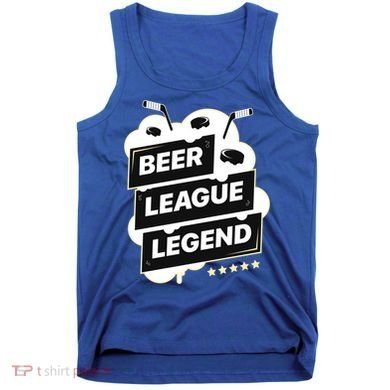 Beer League Legend Hockey Gift Tank Top