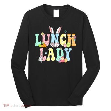 Bunny Lunch Lady Funny Egg Easter Day Floral Long Sleeve Shirt