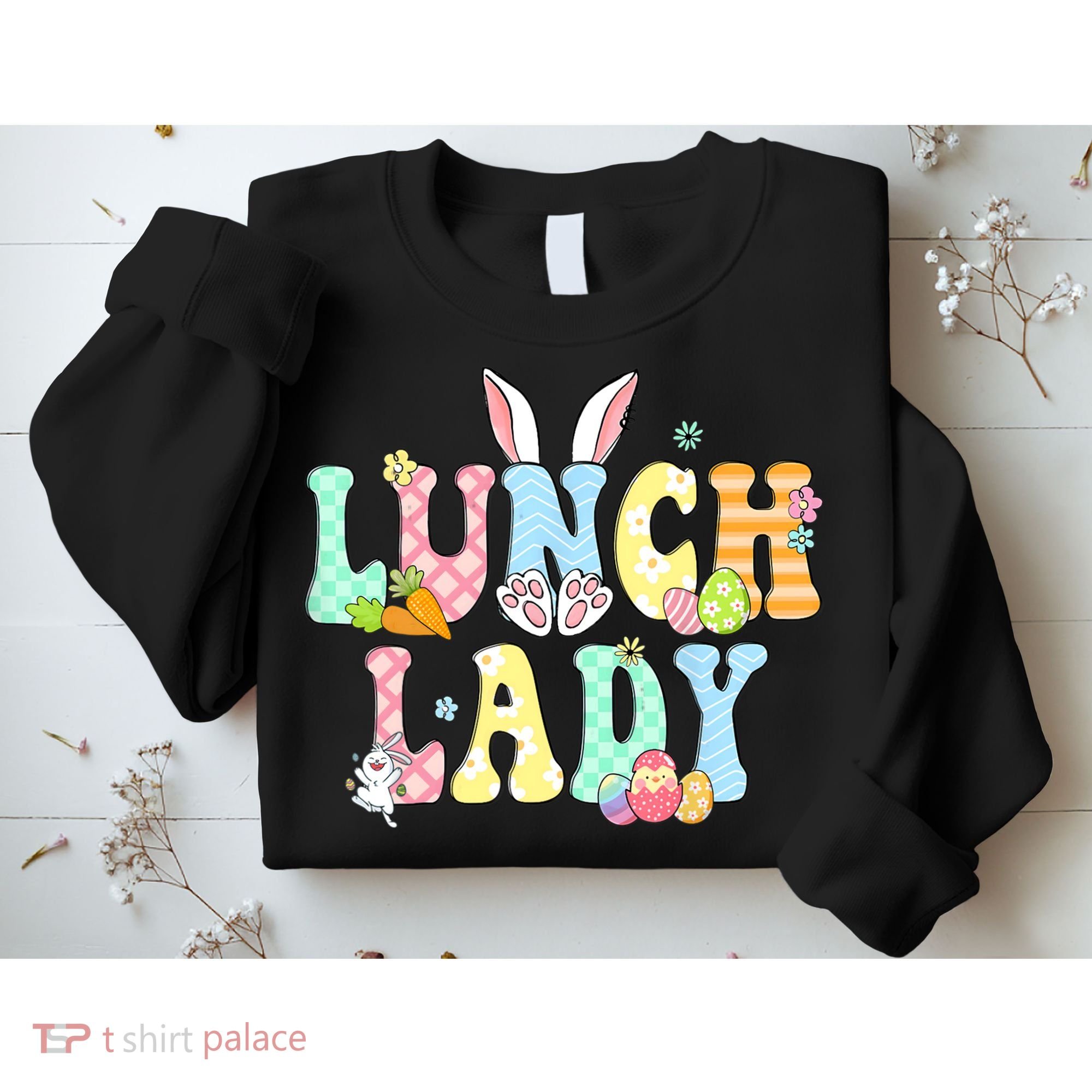 Bunny Lunch Lady Funny Egg Easter Day Floral Sweatshirt