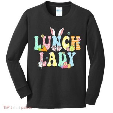 Bunny Lunch Lady Funny Egg Easter Day Floral Kids Long Sleeve Shirt