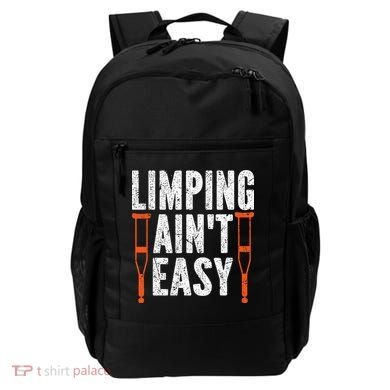 Broken Leg Limping AinT Easy Injury Surgery Get Well Soon Backpack