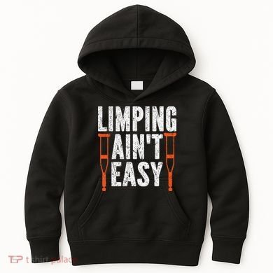 Broken Leg Limping AinT Easy Injury Surgery Get Well Soon Kids Hoodie