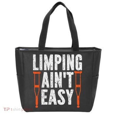 Broken Leg Limping AinT Easy Injury Surgery Get Well Soon Tote Bag