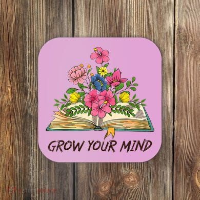 Book Lover Librarian Grow Your Mind Reading Teacher Flower Coaster