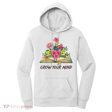Book Lover Librarian Grow Your Mind Reading Teacher Flower Women's Hoodie