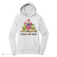 Book Lover Librarian Grow Your Mind Reading Teacher Flower Women's Hoodie thumb 0