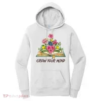 Book Lover Librarian Grow Your Mind Reading Teacher Flower Women's Hoodie thumb 0