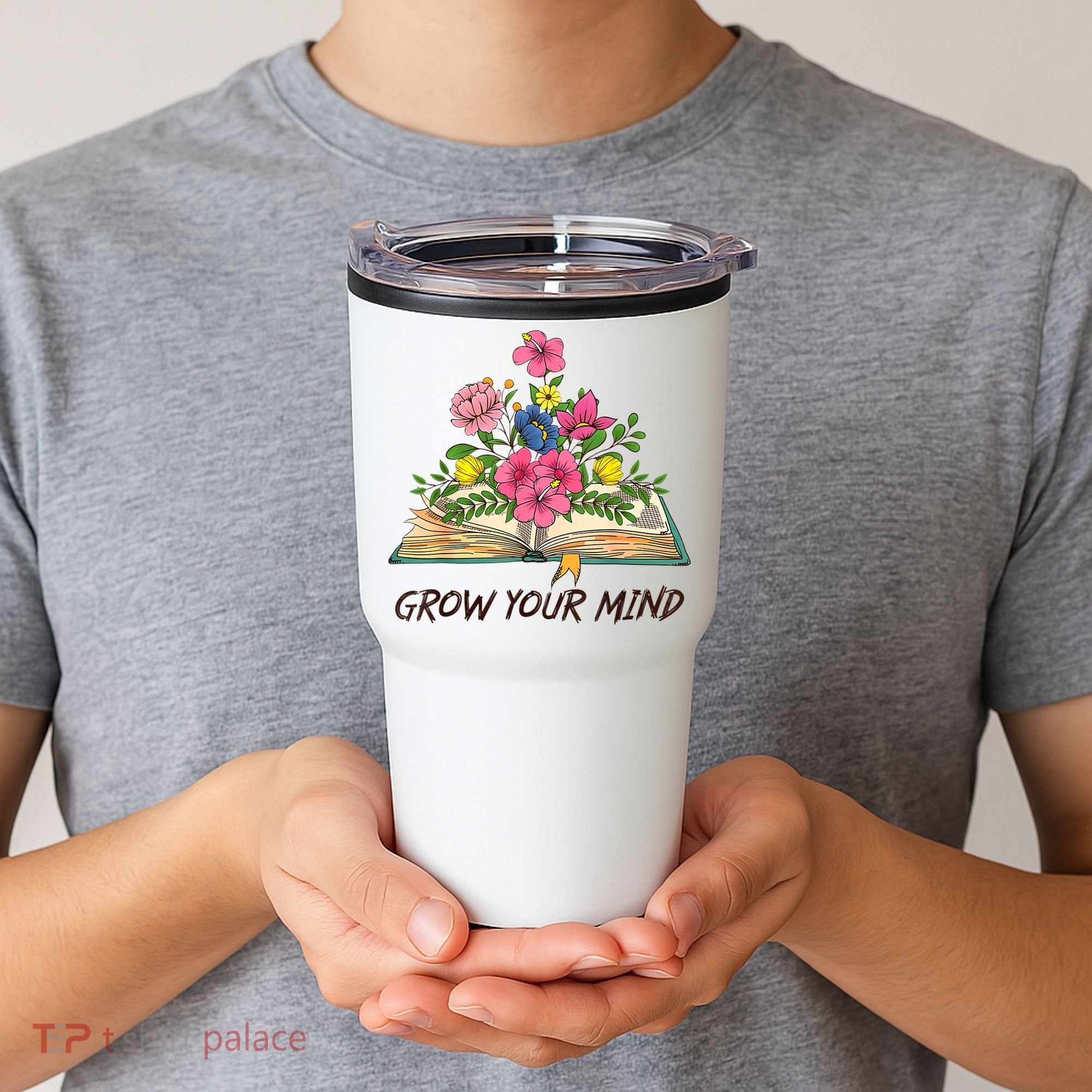 Book Lover Librarian Grow Your Mind Reading Teacher Flower Tumbler