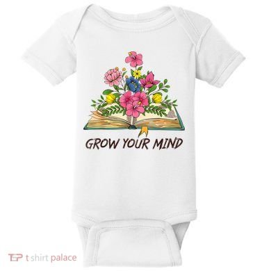 Book Lover Librarian Grow Your Mind Reading Teacher Flower Baby Bodysuit