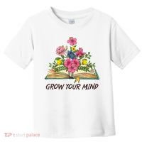 Book Lover Librarian Grow Your Mind Reading Teacher Flower Toddler T-Shirt thumb 0