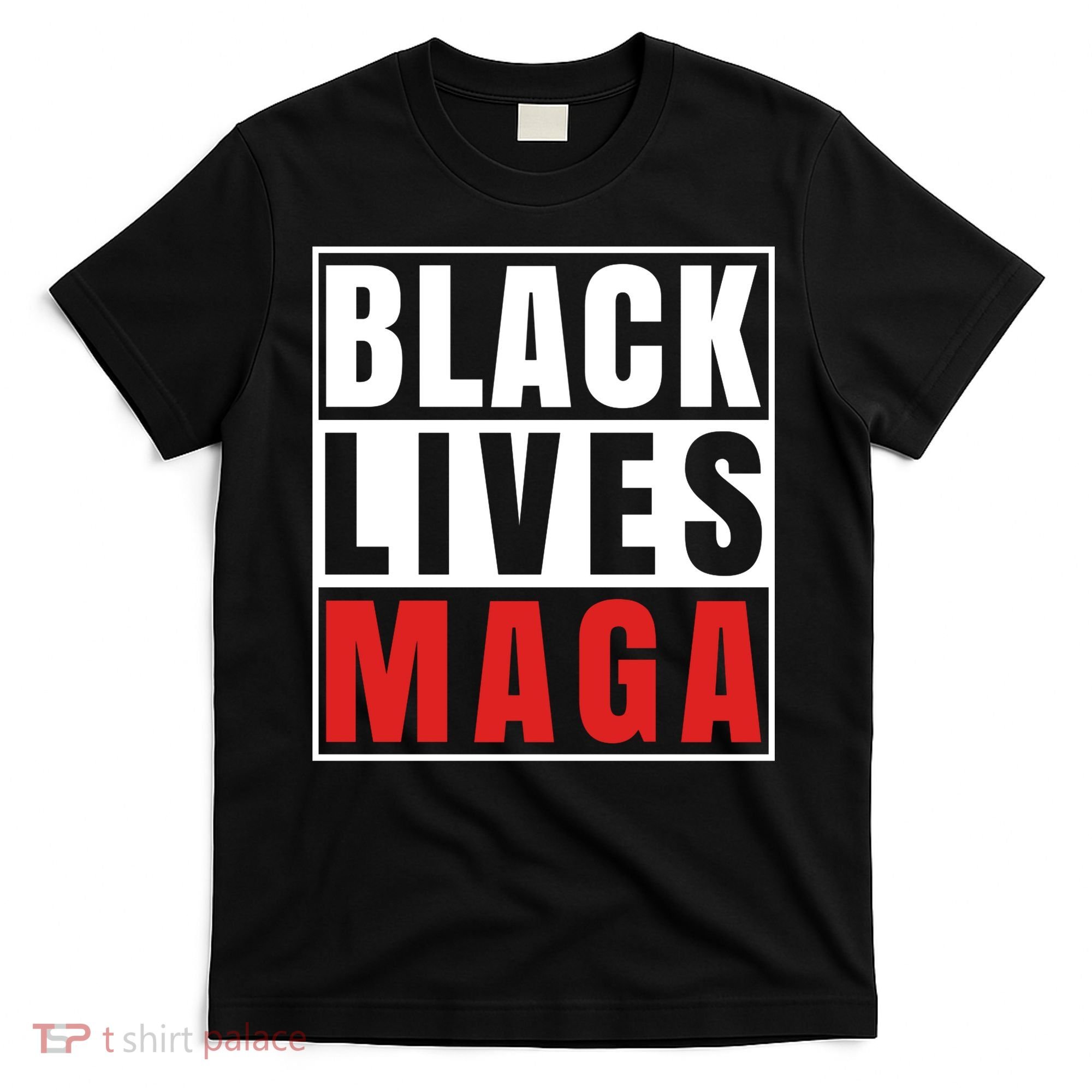 Black Lives Maga Black Conservative Republican T-Shirt