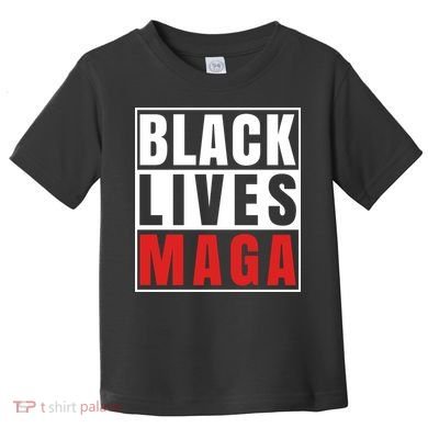 Black Lives Maga Black Conservative Republican Toddler T-Shirt