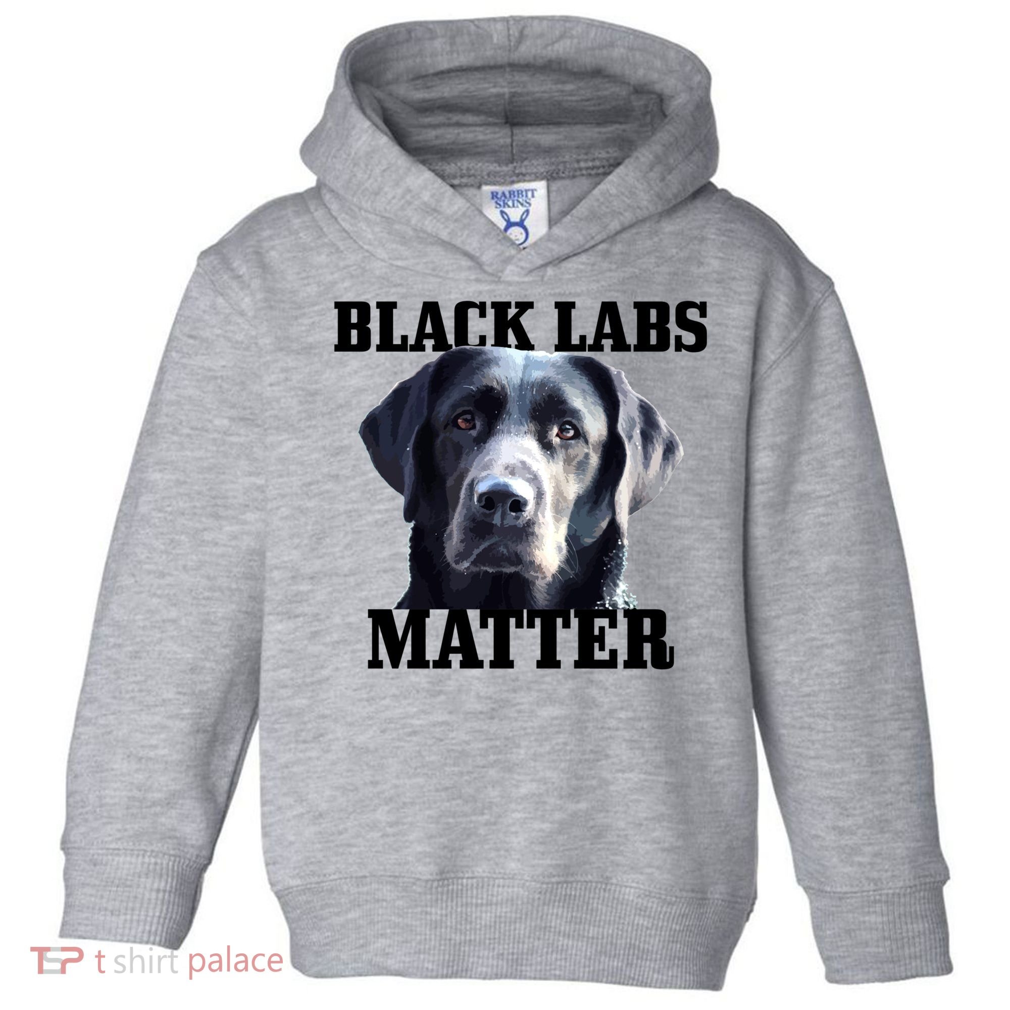 Black Labs Matter Labrador Retriever Mom Dad Dog Lover Funny Gift Toddler Hoodie