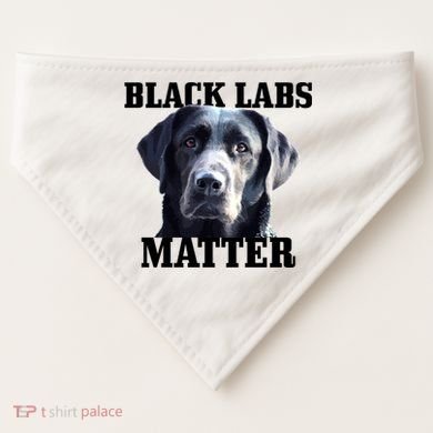 Black Labs Matter Labrador Retriever Mom Dad Dog Lover Funny Gift USA-Made Doggie Bandana